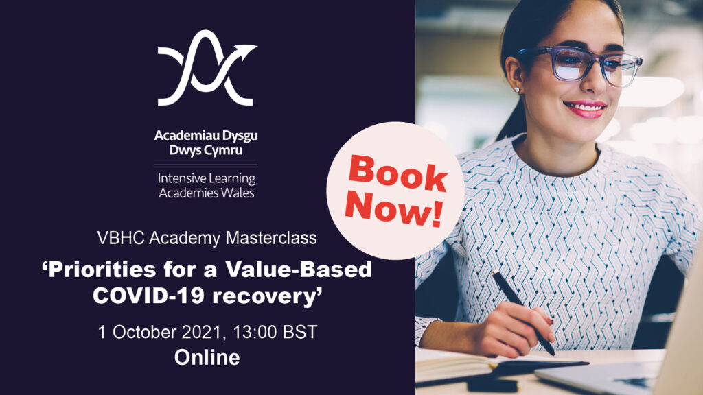 VBHC Academy Masterclass: ‘Priorities for a Value-Based COVID-19 recovery’